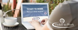 A person using the Ticket to Work WISE webinar website - Ticket to Work Logo
