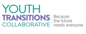 Youth Transitions Collaborative - Because the future needs everyone