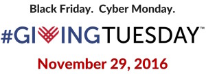 Black Friday. Cyber Monday. #GivingTuesday. November 29, 2016