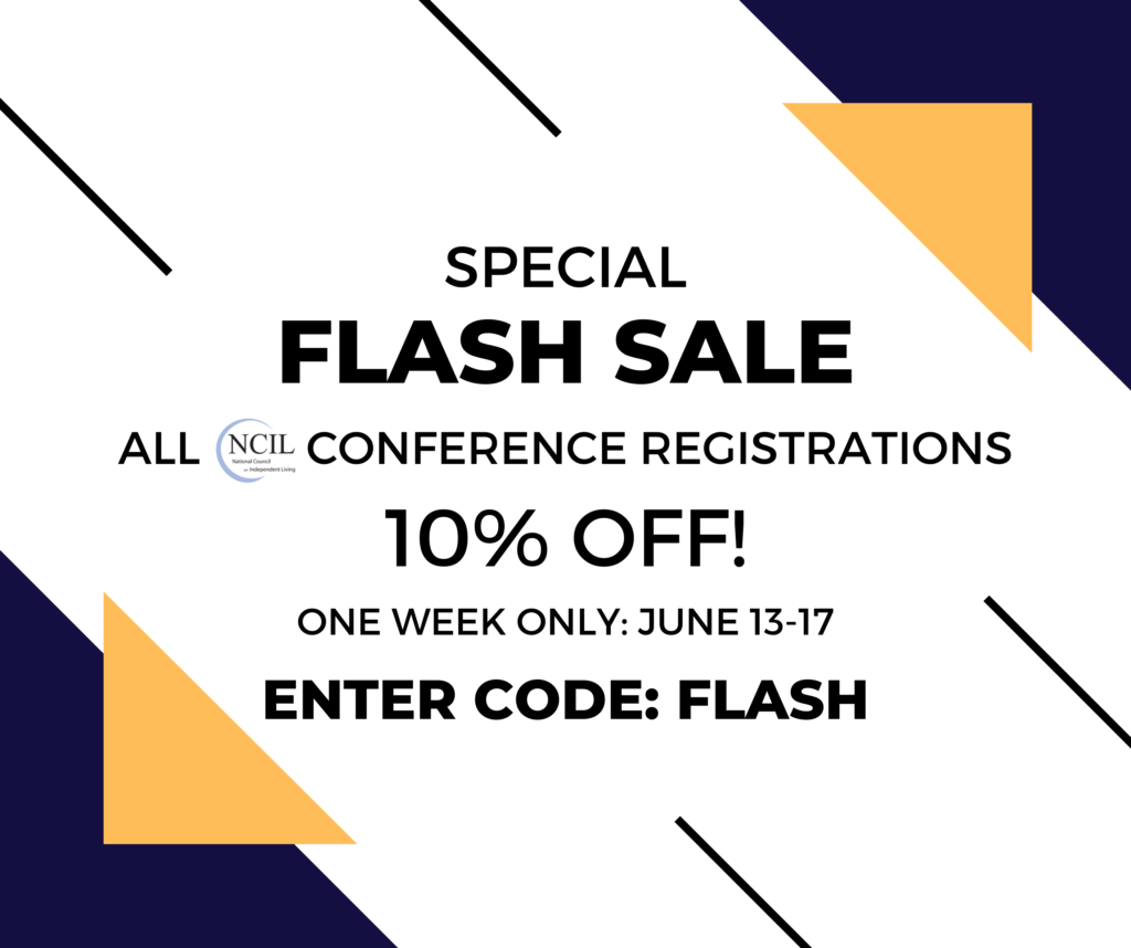 Special Flash Sale / All NCIL Conference Registrations 10% OFF / One Week Only June 13-17 / Enter Code: FLASH